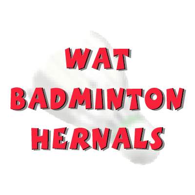 Come to Wat Badminton Hernals